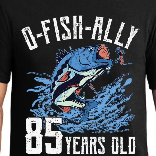 Fishing 85th Birthday OFishAlly 85 Year Old Angler Pajama Set