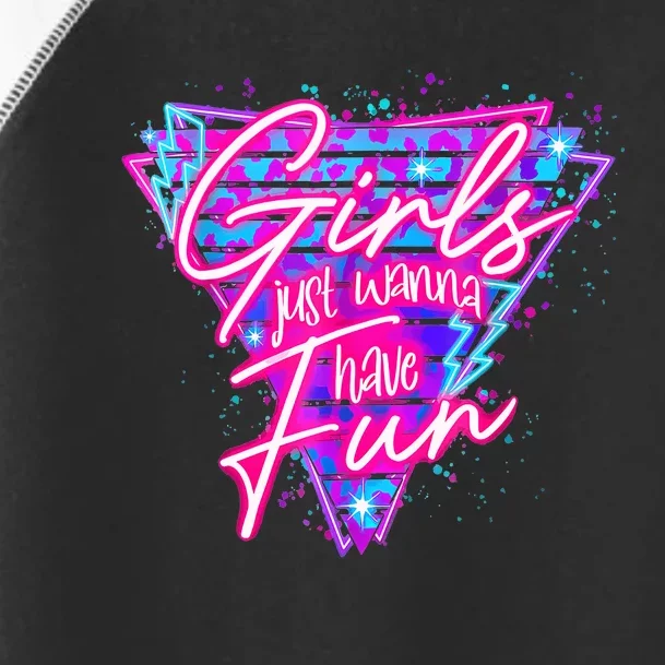 Funny 80s Girl Just Wanna Have Fun Nostalgia 1980s Toddler Fine Jersey T-Shirt