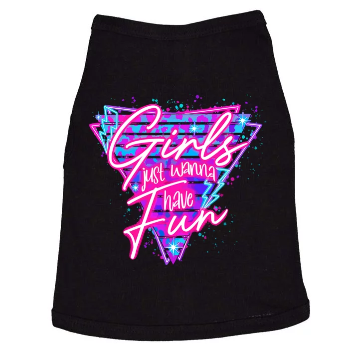 Funny 80S Girl Just Wanna Have Fun Nostalgia 1980s Doggie Tank