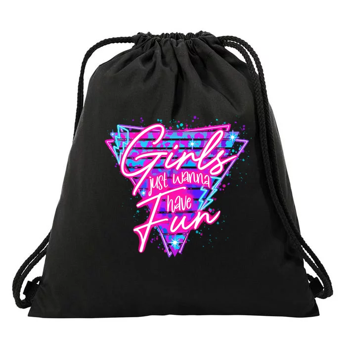 Funny 80S Girl Just Wanna Have Fun Nostalgia 1980s Drawstring Bag