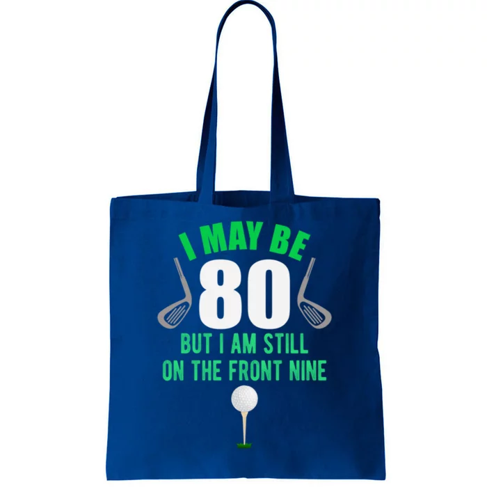 Funny 80th Golf Birthday Gift 80 Year Old Birthday Golfing Funny Gift Tote Bag