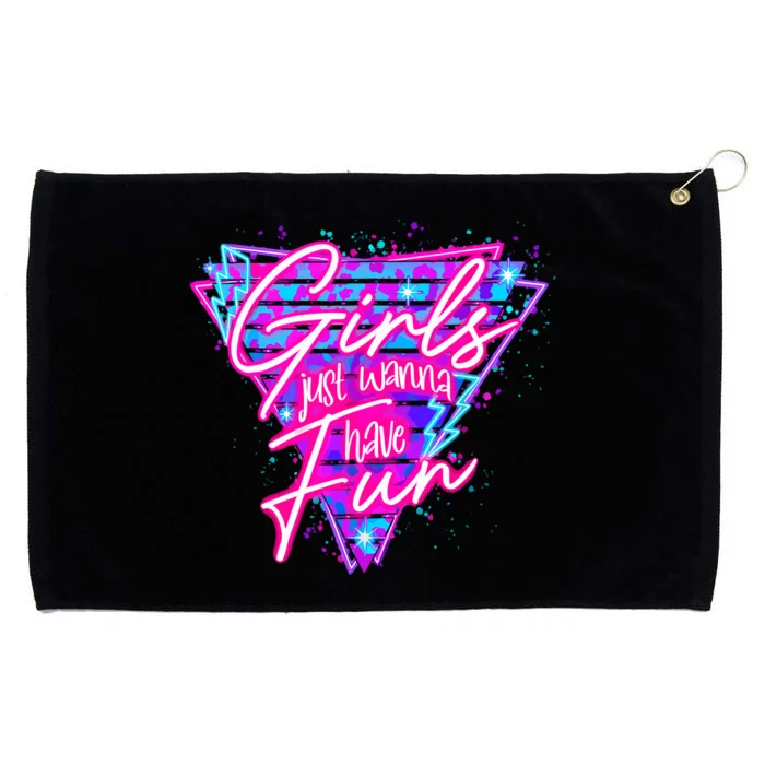 Funny 80S Girl Just Wanna Have Fun 1980s Style Grommeted Golf Towel