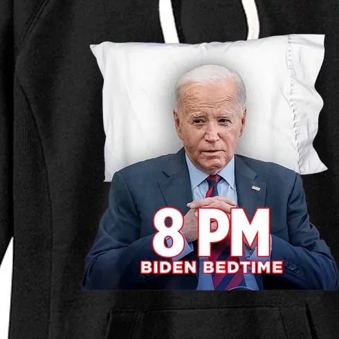 Funny 8 Pm Biden Bedtime Biden Trump Vs Biden Debate 2024 Women's Fleece Hoodie