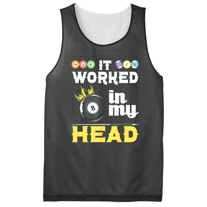 Funny 8ball Pool It Worked In My Head Billiard Player Gift Mesh Reversible Basketball Jersey Tank