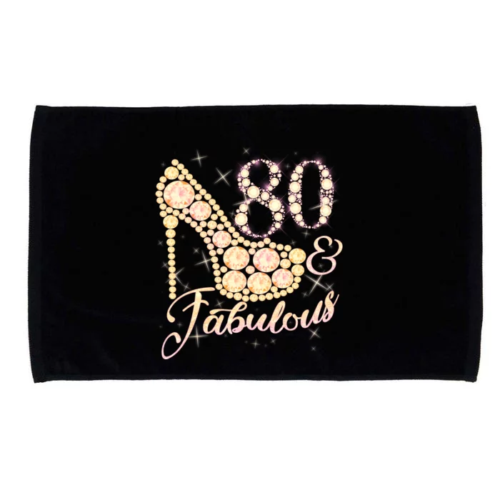 Fabulous & 80 Sparkly Heel 80th Birthday Microfiber Hand Towel