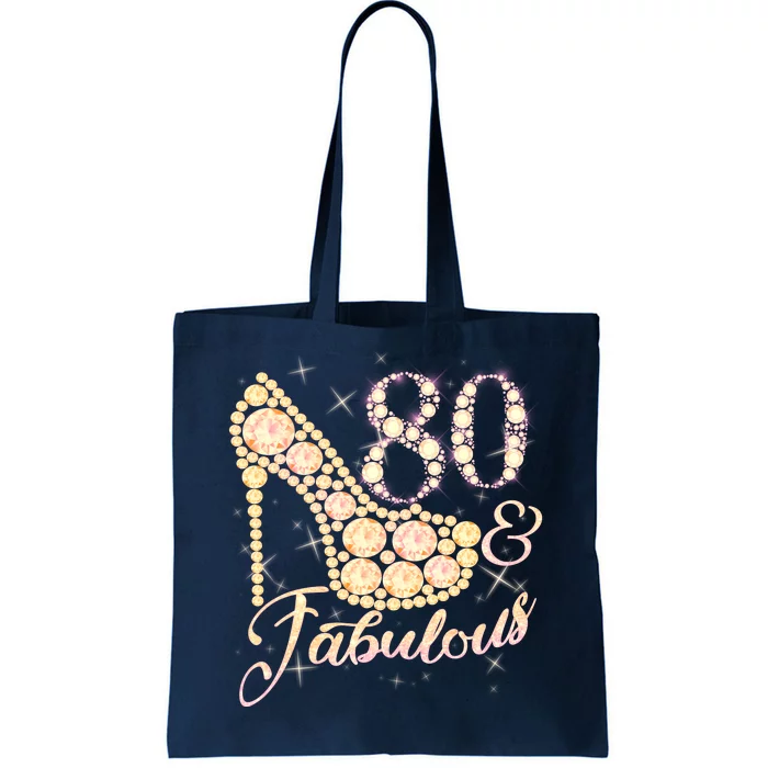 Fabulous & 80 Sparkly Heel 80th Birthday Tote Bag