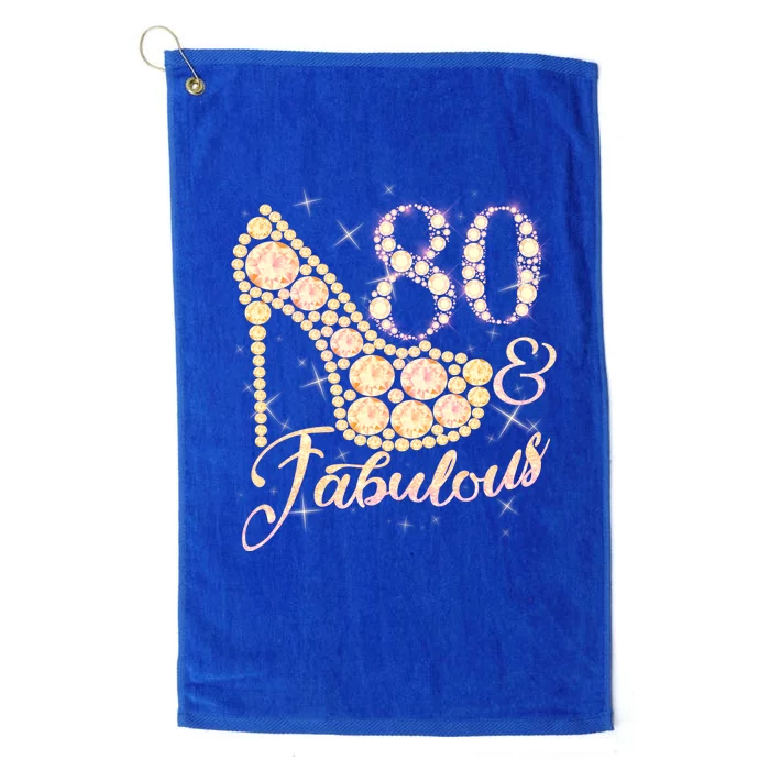 Fabulous & 80 Sparkly Heel 80th Birthday Platinum Collection Golf Towel