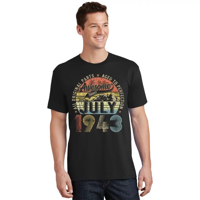 Funny 80 Year Old July 1943 Vintage Retro 80th Birthday Gift T-Shirt