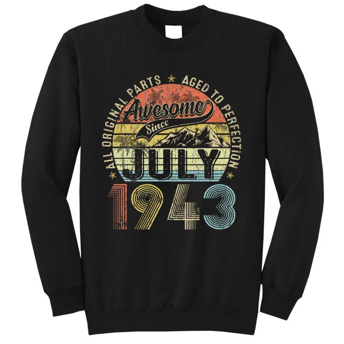 Funny 80 Year Old July 1943 Vintage Retro 80th Birthday Gift Tall Sweatshirt