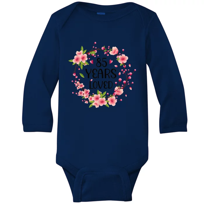 Floral 85 Years Old 85th Birthday Present Wo 85 Years Loved Baby Long Sleeve Bodysuit