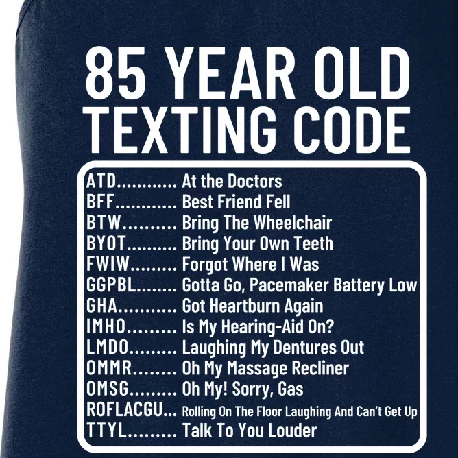 Funny 85 Year Old Texting Code Birthday Women's Racerback Tank