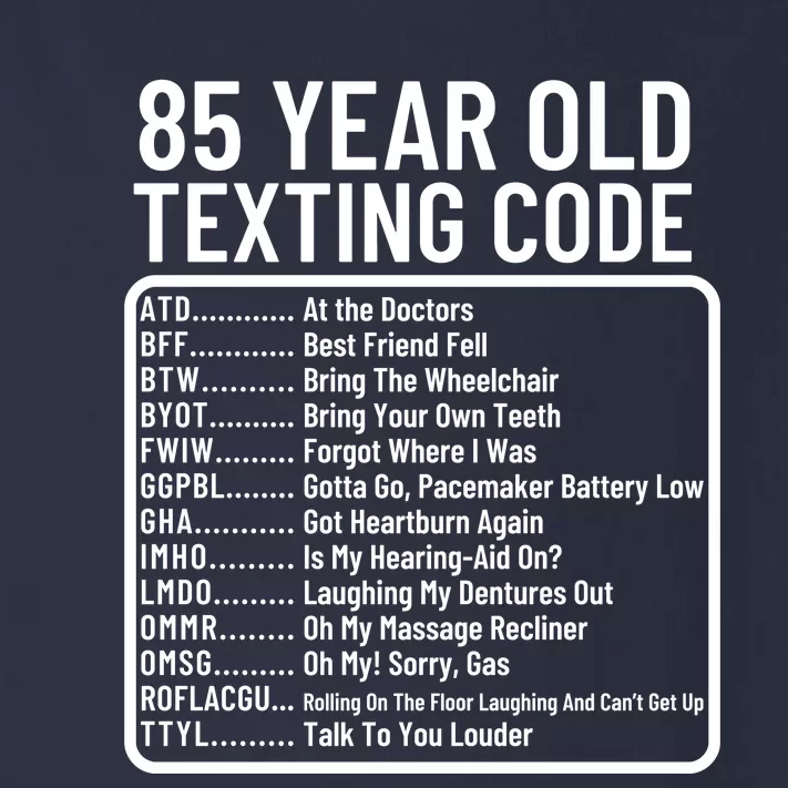 Funny 85 Year Old Texting Code Birthday Toddler Long Sleeve Shirt