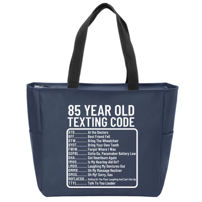 Funny 85 Year Old Texting Code Birthday Zip Tote Bag