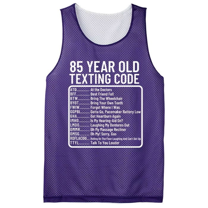 Funny 85 Year Old Texting Code Birthday Mesh Reversible Basketball Jersey Tank