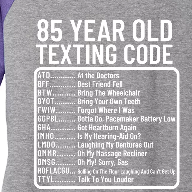 Funny 85 Year Old Texting Code Birthday Women's Tri-Blend 3/4-Sleeve Raglan Shirt