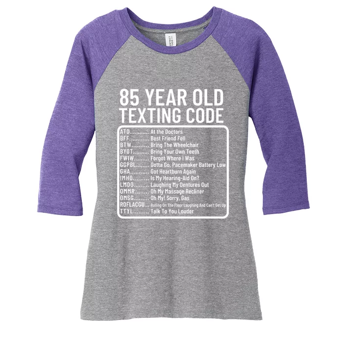 Funny 85 Year Old Texting Code Birthday Women's Tri-Blend 3/4-Sleeve Raglan Shirt