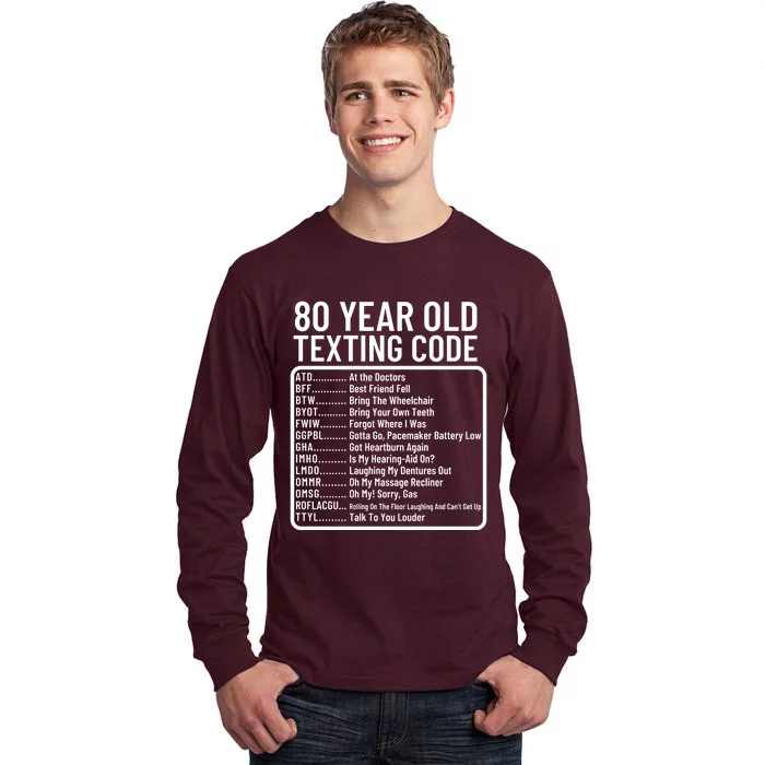 Funny 80 Year Old Texting Code Birthday Tall Long Sleeve T-Shirt