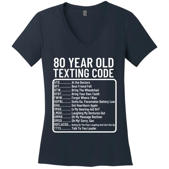 Funny 80 Year Old Texting Code Birthday Women's V-Neck T-Shirt