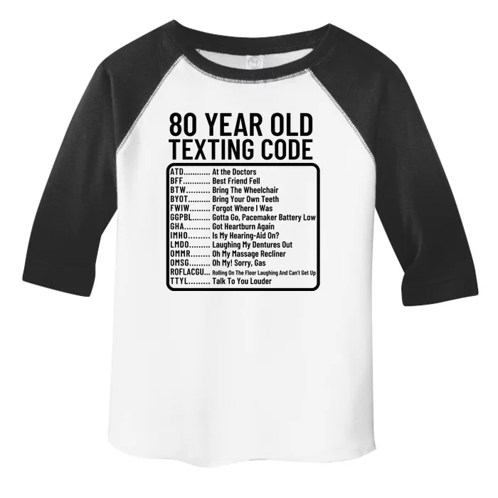 Funny 80 Year Old Texting Code Birthday Toddler Fine Jersey T-Shirt