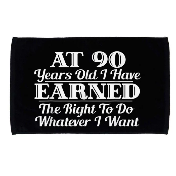 Funny 90th Birthday Gift I Can Do Whatever I Want Microfiber Hand Towel