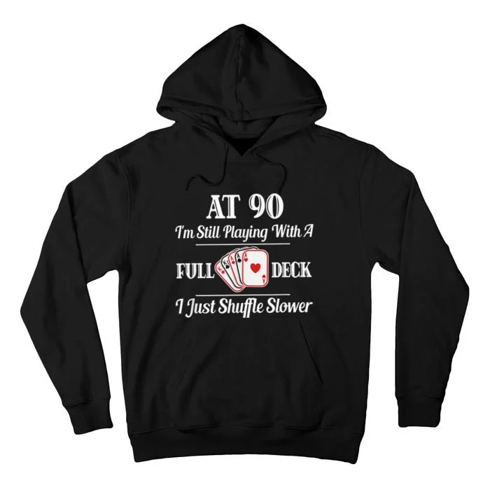 Funny 90th Birthday Gift - 90 Year Old Cards Happy Birthday Shirt Tall Hoodie