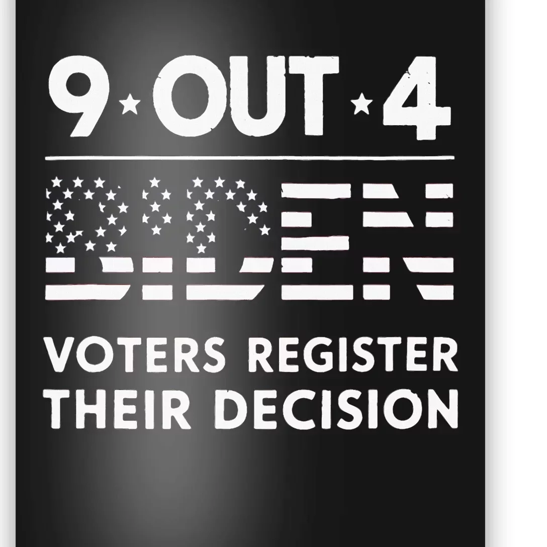 Funny 9 Out Of 4 Biden Voters Regret Their Decision Usa Flag Poster