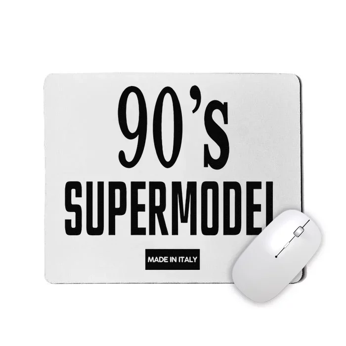 Funny 90S Supermodel Vintage Trendy Mousepad