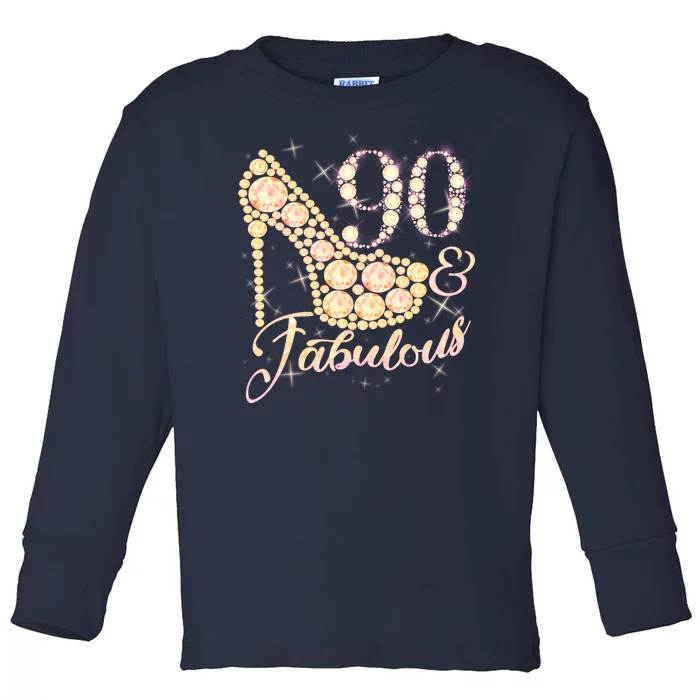 Fabulous & 90 Sparkly Heel 90th Birthday Toddler Long Sleeve Shirt