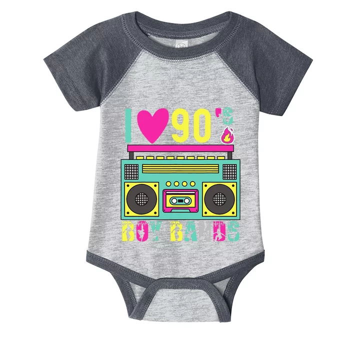 Funny 90s Theme Party Music Dance I Love 90s Boy Bands Infant Baby Jersey Bodysuit