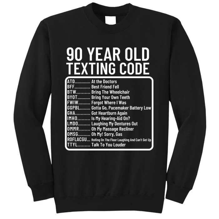 Funny 90 Year Old Texting Code Birthday Sweatshirt