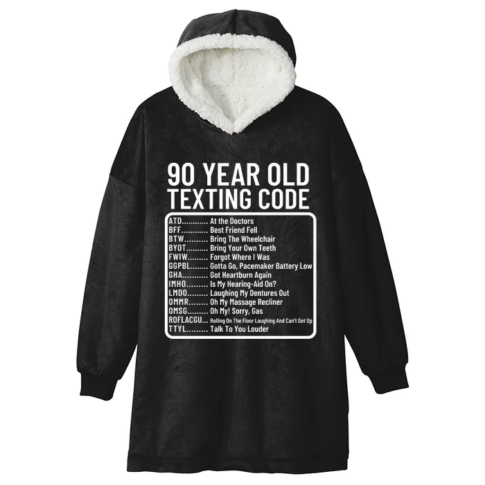 Funny 90 Year Old Texting Code Birthday Hooded Wearable Blanket