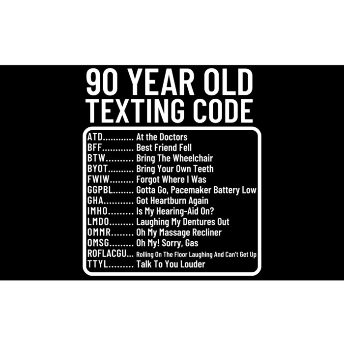 Funny 90 Year Old Texting Code Birthday Bumper Sticker