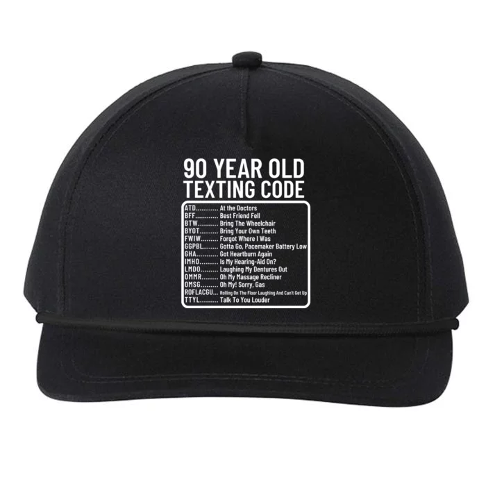 Funny 90 Year Old Texting Code Birthday Snapback Five-Panel Rope Hat