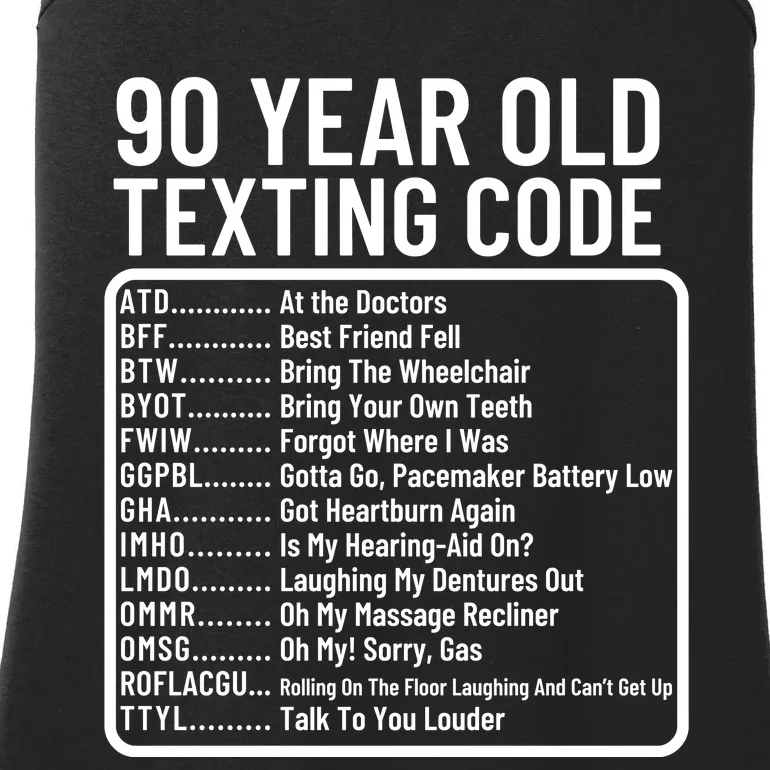 Funny 90 Year Old Texting Code Birthday Ladies Essential Tank