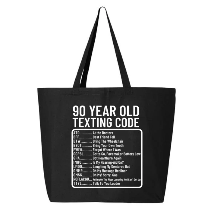 Funny 90 Year Old Texting Code Birthday 25L Jumbo Tote