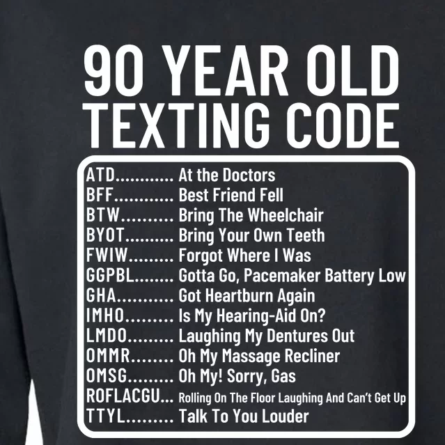 Funny 90 Year Old Texting Code Birthday Cropped Pullover Crew