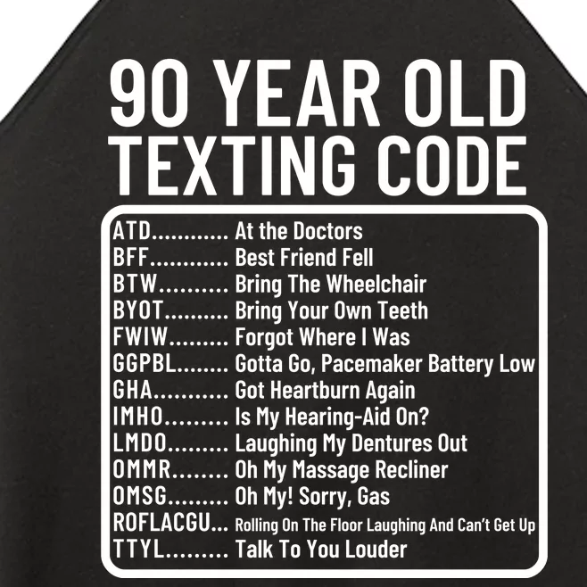 Funny 90 Year Old Texting Code Birthday Women’s Perfect Tri Rocker Tank