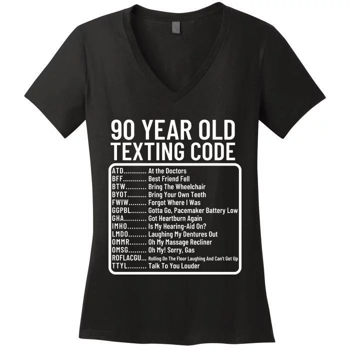 Funny 90 Year Old Texting Code Birthday Women's V-Neck T-Shirt