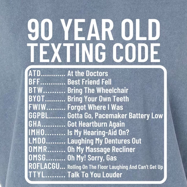 Funny 90 Year Old Texting Code Birthday Garment-Dyed Women's Muscle Tee