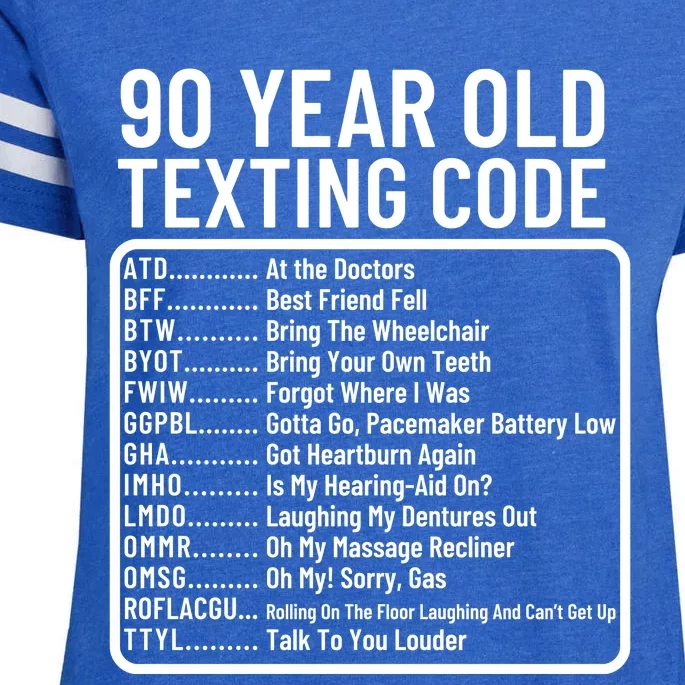 Funny 90 Year Old Texting Code Birthday Enza Ladies Jersey Football T-Shirt