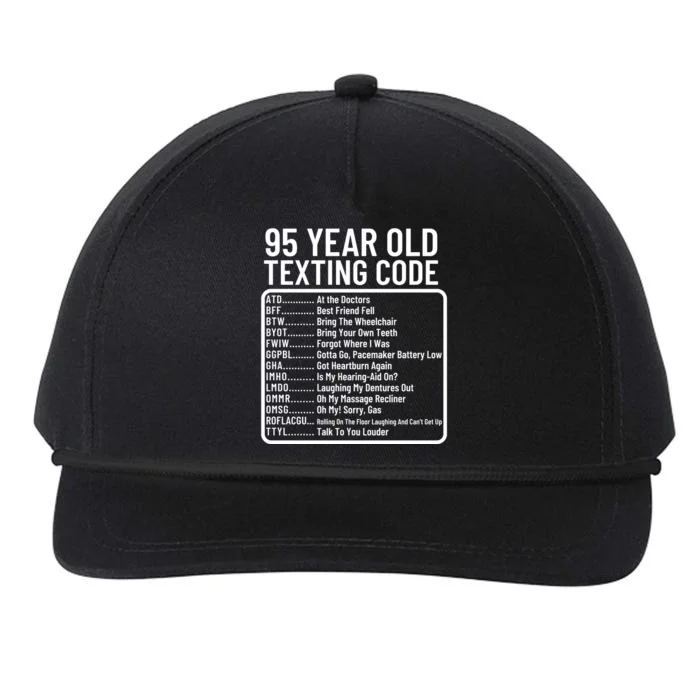 Funny 95 Year Old Texting Code Birthday Snapback Five-Panel Rope Hat