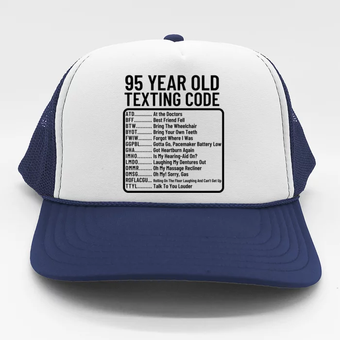 Funny 95 Year Old Texting Code Birthday Trucker Hat