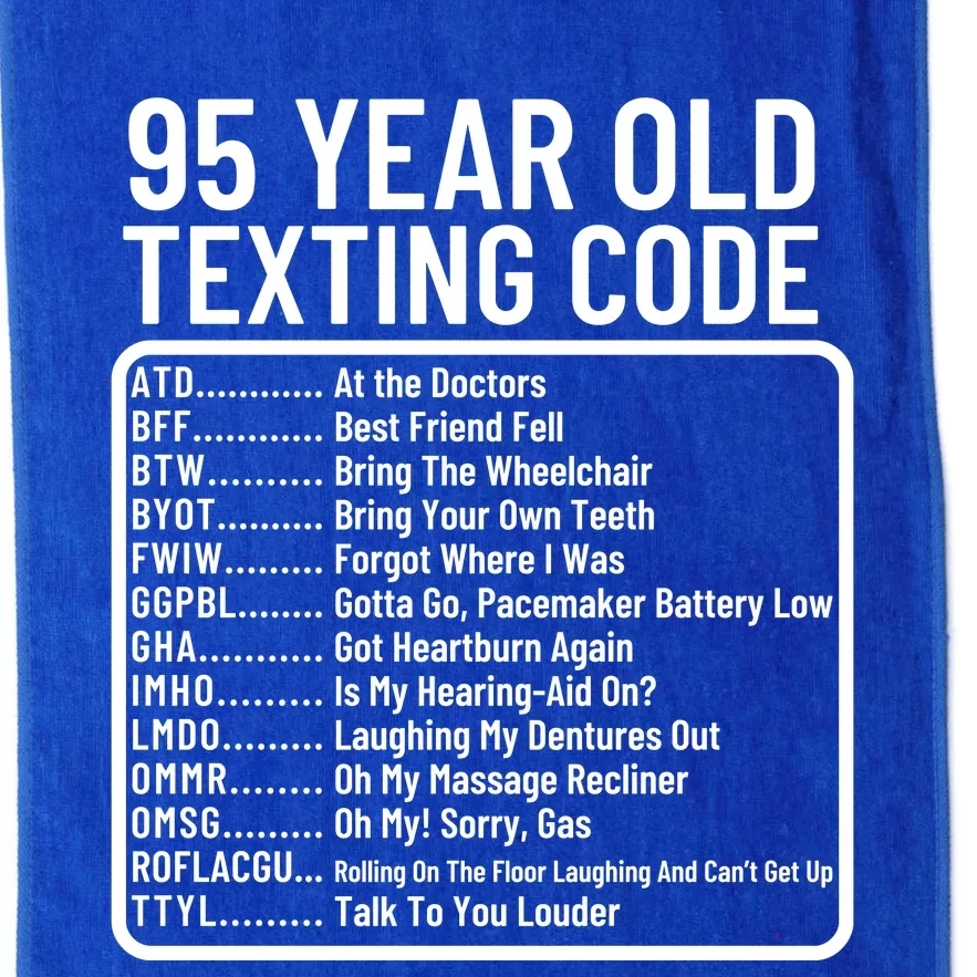 Funny 95 Year Old Texting Code Birthday Platinum Collection Golf Towel