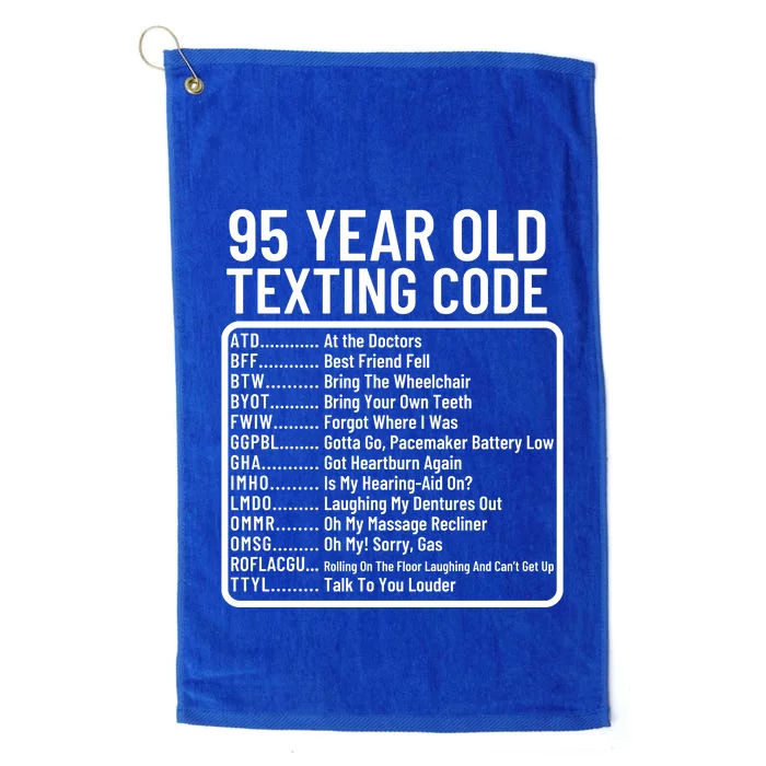 Funny 95 Year Old Texting Code Birthday Platinum Collection Golf Towel