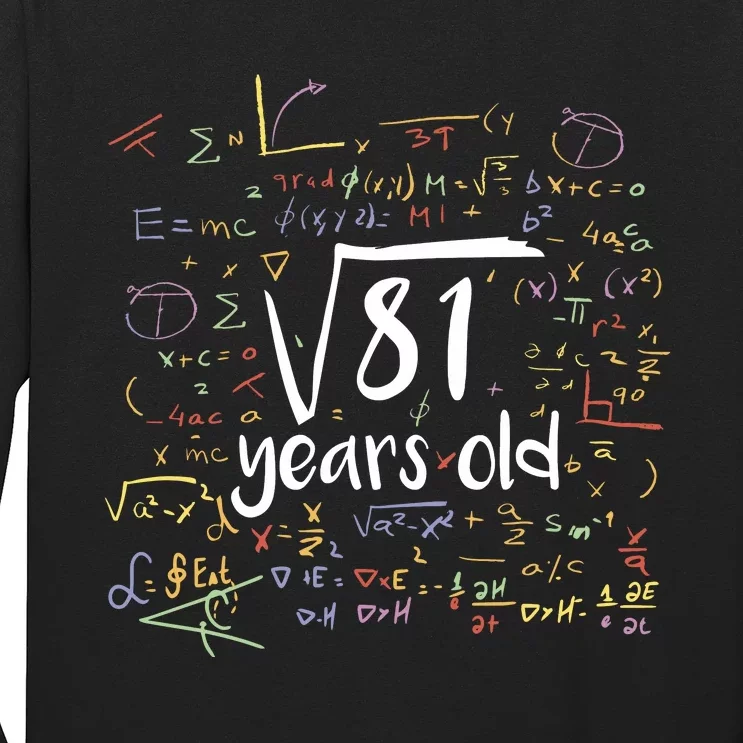 Funny 9 Year Old Birthday Square Root Of 81 Math Long Sleeve Shirt