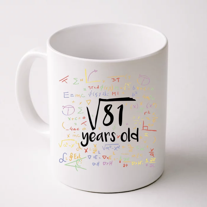 Funny 9 Year Old Birthday Square Root Of 81 Math Front & Back Coffee Mug