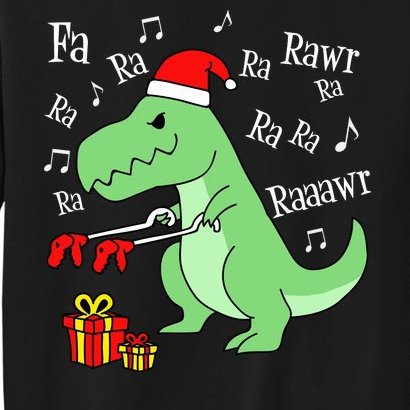 Fa Ra Ra Rawr Christmas T-Rex Presents Tall Sweatshirt