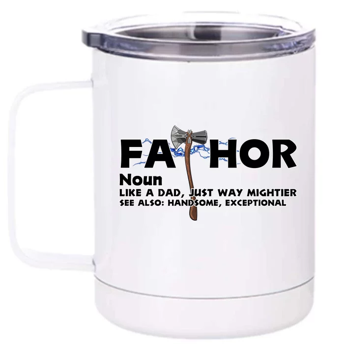 Fa-Thor Definition Front & Back 12oz Stainless Steel Tumbler Cup