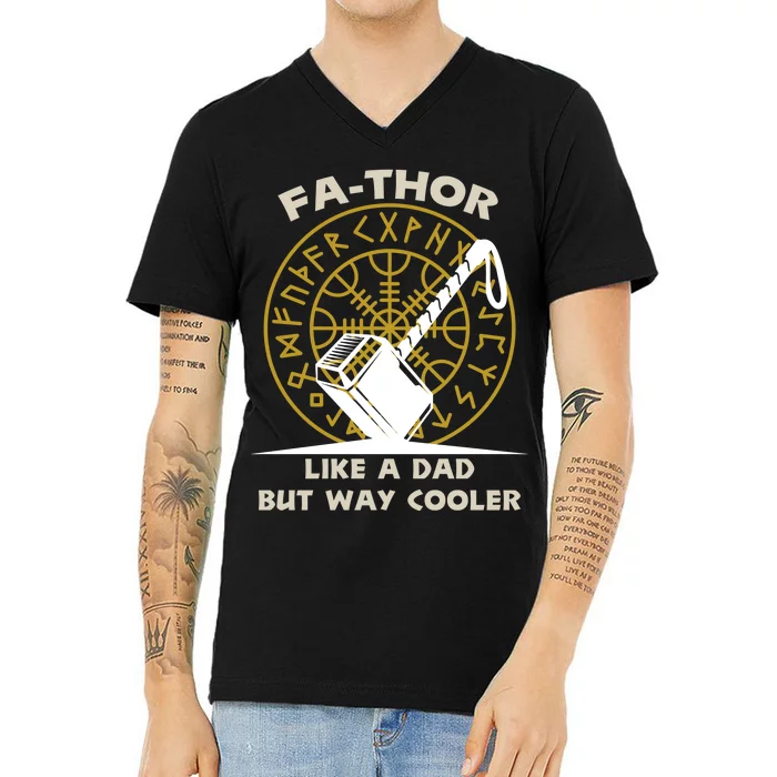 Fa-Thor Like a Dad But Way Cooler V-Neck T-Shirt