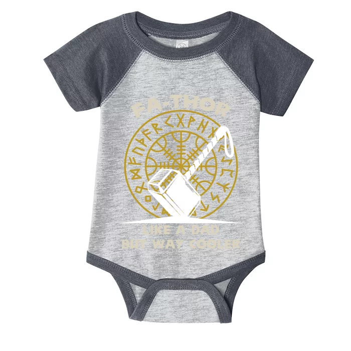 Fa-Thor Like a Dad But Way Cooler Infant Baby Jersey Bodysuit